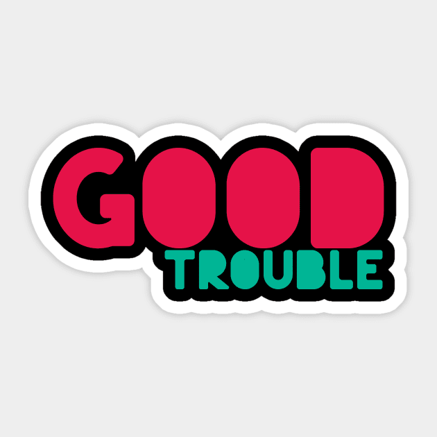 Good Trouble John Lewis Sticker by ninoladesign